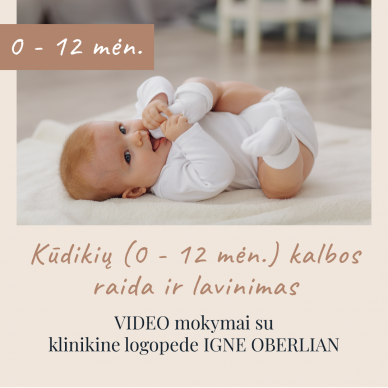 Kūdikių ( 0-12 mėn. ) kalbos raida ir lavinimas