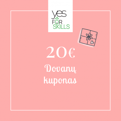 YES FOR SKILLS dovanų kuponas 20 EUR