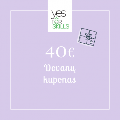 YES FOR SKILLS dovanų kuponas 40 EUR